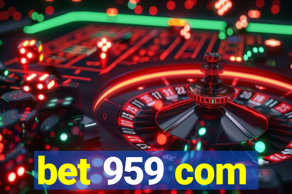 bet 959 com